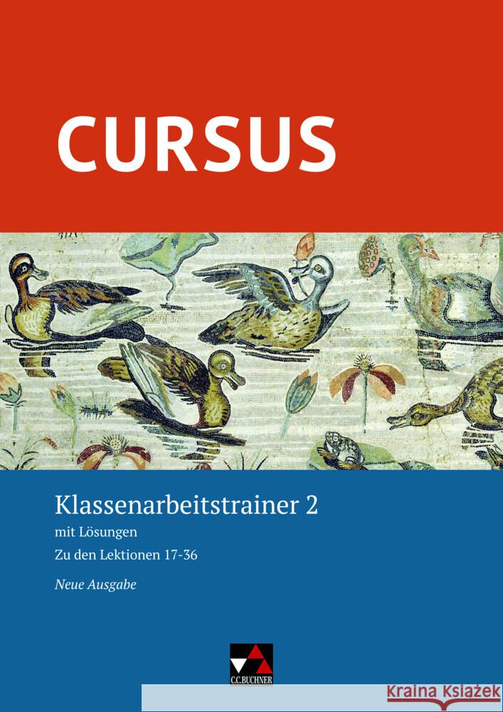 Cursus - Neue Ausgabe Klassenarbeitstrainer 2, m. 1 Buch Hotz, Michael, Maier, Friedrich 9783661402109