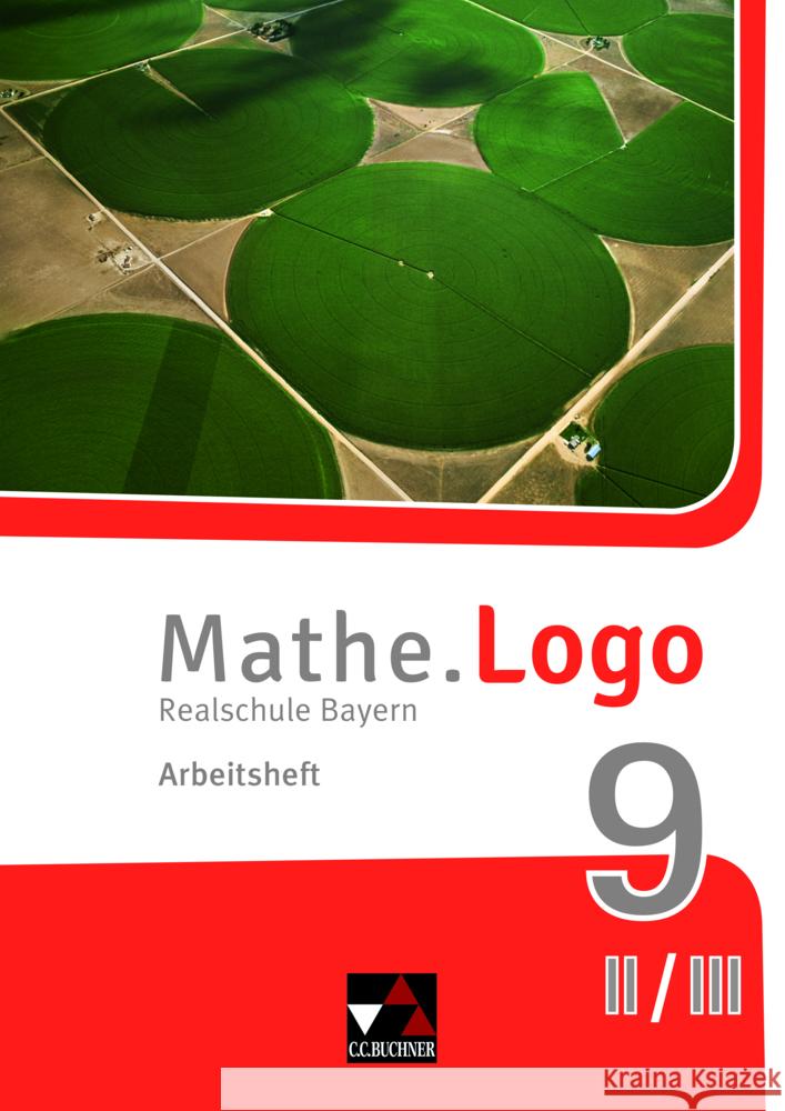 Mathe.Logo Bayern AH 9 II/III - neu, m. 1 Buch Beyer, Dagmar, Grill, Ivonne, Kleine, Michael 9783661601236