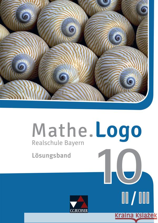 Mathe.Logo Bayern LB 10 II/III - neu Götz, Sonja 9783661601342