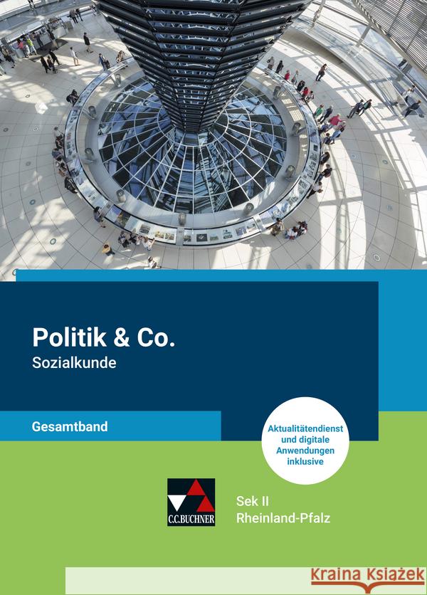 Politik & Co. Sek II RP Sozialkunde Gesamtband Beckmann, Olaf, Sauer, Michael, Herz, Gernot 9783661720357 Buchner