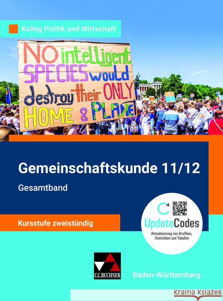 Gemeinschaftskunde BW 11/12 neu: Gesamtband Benzmann, Stephan, Müller, Erik, Müller, Erik 9783661721125