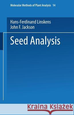 Seed Analysis Hans-Ferdinand Linskens John F. Jackson 9783662016411