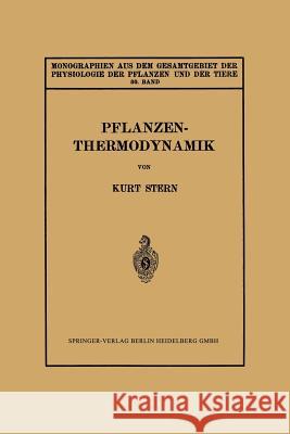 Pflanzenthermodynamik Kurt Stern 9783662017609 Springer