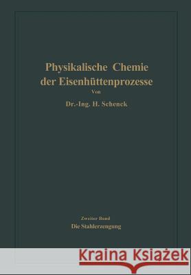 Die Stahlerzeugung Hermann Schenck 9783662018729