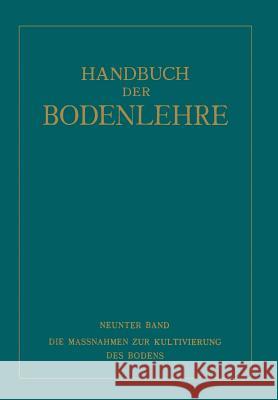 Die Massnahmen ƶur Kultivierung Des Bodens Fischer, Na 9783662018835 Springer