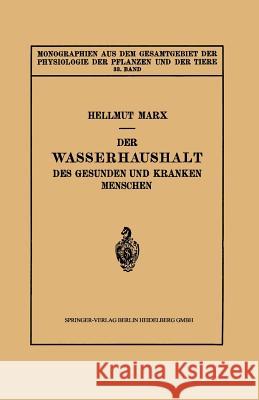 Der Wasserhaushalt Des Gesunden Und Kranken Menschen Hellmut Marx 9783662019214 Springer