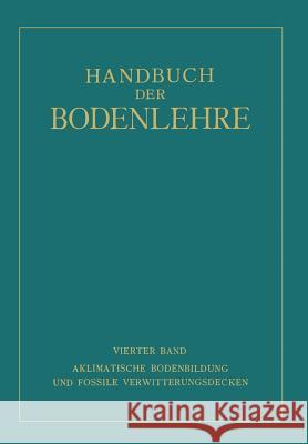 Aklimatische Bodenbildung Und Fossile Verwitterungsdecken Edwin Blanck Fritz Giesecke Hermann Harrassowitz 9783662019696