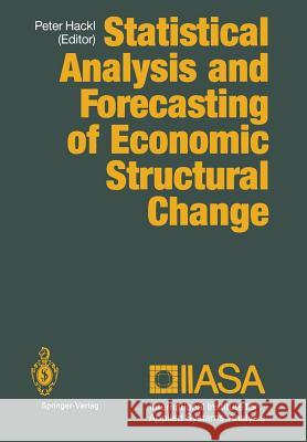 Statistical Analysis and Forecasting of Economic Structural Change Peter Hackl 9783662025734