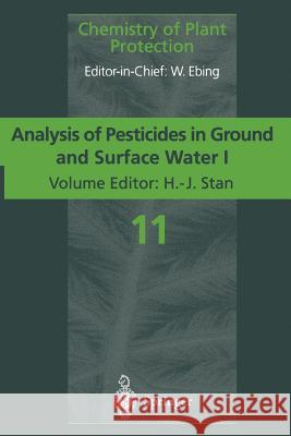 Analysis of Pesticides in Ground and Surface Water I: Progress in Basic Multi-Residue Methods Akerblom, M. 9783662031582 Springer