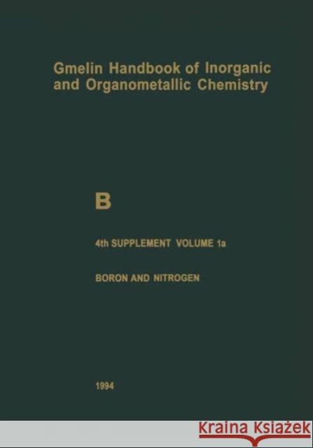 B Boron Compounds: Boron and Noble Gases, Hydrogen Barton, Lawrence 9783662061466 Springer