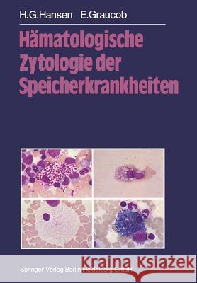 Hämatologische Zytologie Der Speicherkrankheiten Hansen, H. G. 9783662076712 Springer