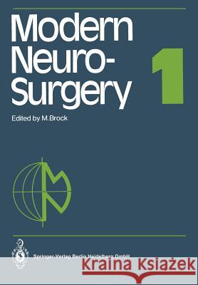 Modern Neurosurgery 1 Mario Brock 9783662088036