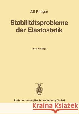 Stabilitätsprobleme Der Elastostatik Pflüger, A. 9783662099957 Springer