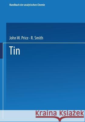 Tin John W. Price R. Smith 9783662105610 Springer