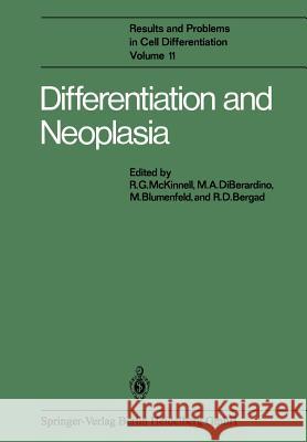 Differentiation and Neoplasia R. G M. A M. Blumenfeld 9783662115619 Springer