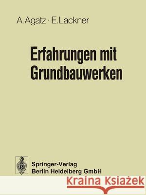 Erfahrungen Mit Grundbauwerken Agatz, Arnold 9783662116975 Springer