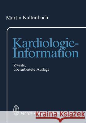 Kardiologie-Information M. Kaltenbach 9783662121412