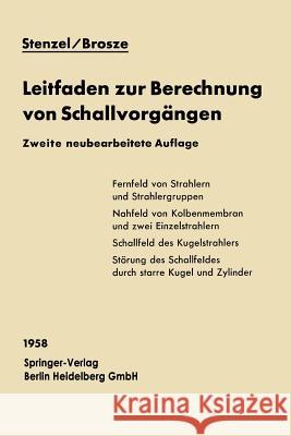 Leitfaden Zur Berechnung Von Schallvorgängen Stenzel, Heinrich 9783662122617
