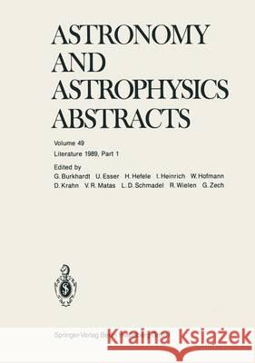 Literature 1989, Part 1 Astronomisches Rechen-Institut 9783662123720 Springer