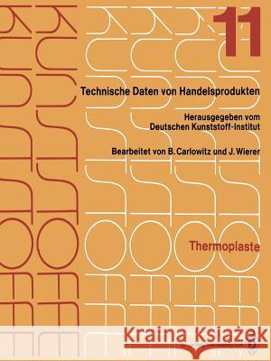 Thermoplaste: Merkblätter 4001-4400 Carlowitz, Bodo 9783662124710 Springer
