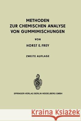 Methoden Zur Chemischen Analyse Von Gummimischungen Kress, K. E. 9783662124888 Springer