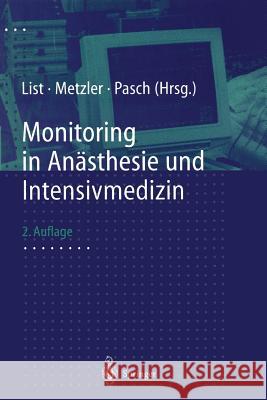 Monitoring in Anästhesie Und Intensivmedizin Metzler, H. 9783662125427 Springer