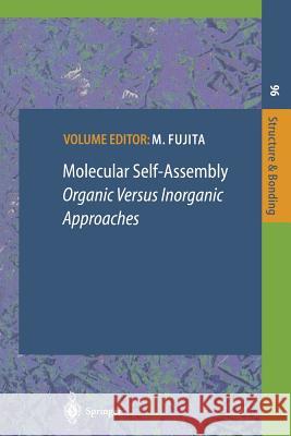 Molecular Self-Assembly: Organic Versus Inorganic Approaches Makoto Fujita 9783662143063 Springer-Verlag Berlin and Heidelberg GmbH & 