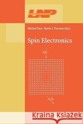 Spin Electronics Michael Ziese, Martin J. Thornton 9783662143483