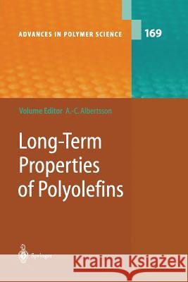 Long-Term Properties of Polyolefins Ann-Christine Albertsson 9783662145661 Springer
