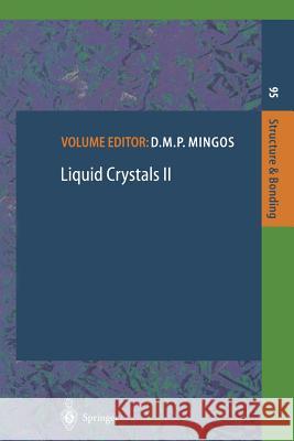 Liquid Crystals II D.W. Bruce, P. Davidson, B. Donnio, J.W. Goodby, D. Guillon, C.T. Imrie, D.M.P. Mingos 9783662147146 Springer-Verlag Berlin and Heidelberg GmbH & 