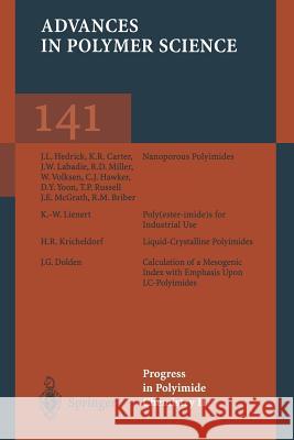 Progress in Polyimide Chemistry II K.R. Carter, J.G. Dolden, C.J. Hawker, J.L. Hedrick, H.R. Kricheldorf, J.W. Labadie, K.-W. Lienert, R.D. Miller, T.P. Ru 9783662147184