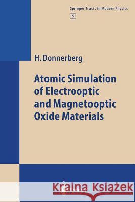 Atomic Simulation of Electrooptic and Magnetooptic Oxide Materials Hansjorg Donnerberg 9783662147412 Springer