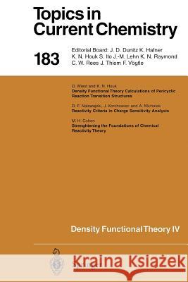 Density Functional Theory IV: Theory of Chemical Reactivity Nalewajski, R. F. 9783662148419 Springer