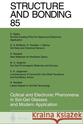 Optical and Electronic Phenomena in Sol-Gel Glasses and Modern Application Christian K. Jorgensen Renata Reisfeld M. a. Aegerter 9783662148471 Springer