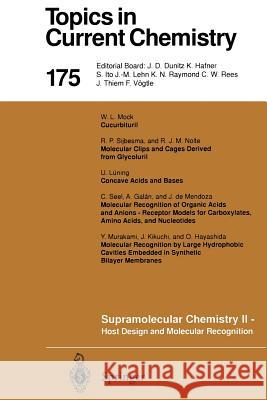 Supramolecular Chemistry II -- Host Design and Molecular Recognition Weber, Edwin 9783662148617