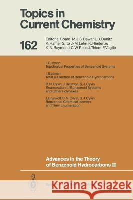 Advances in the Theory of Benzenoid Hydrocarbons II Ivan Gutman J. Brunvoll B. N. Cyvin 9783662149638