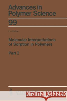 Molecular Interpretations of Sorption in Polymers: Part I Louis A. Errede 9783662150016 Springer-Verlag Berlin and Heidelberg GmbH & 