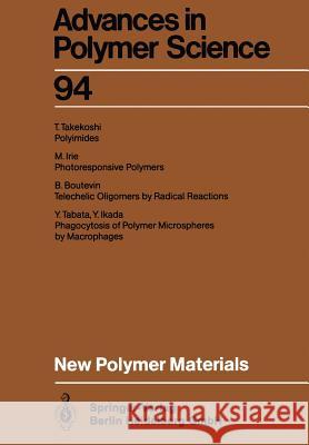 New Polymer Materials B. Boutevin Yoshito Ikada Masahiro Irie 9783662150375