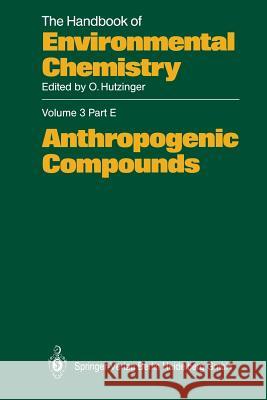 Anthropogenic Compounds Alfred Van Steinegger 9783662150696 Springer