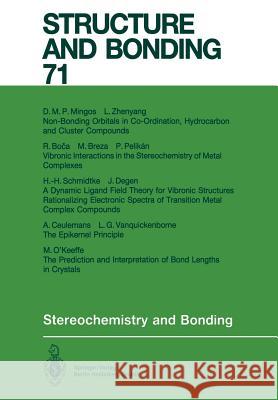 Stereochemistry and Bonding R. Boca                                  M. Breza                                 A. Ceulemans 9783662150931
