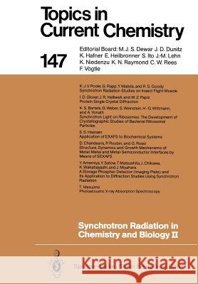 Synchrotron Radiation in Chemistry and Biology II A. Yonath 9783662151075 Springer