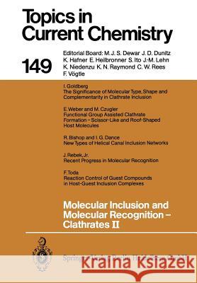 Molecular Inclusion and Molecular Recognition -- Clathrates II Weber, Edwin 9783662151112 Springer