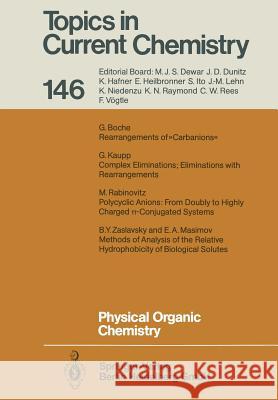 Physical Organic Chemistry G. Boche G. Kaupp E. Masimov 9783662151389 Springer