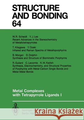 Metal Complexes with Tetrapyrrole Ligands I Johann W. Buchler David Dolphin Roger Guilard 9783662151402