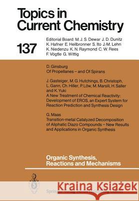 Organic Synthesis, Reactions and Mechanisms Bernd Christoph Leopold Gann Johann Gasteiger 9783662151785