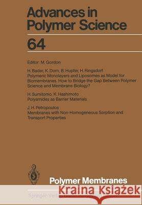 Polymer Membranes M. Gordon H. Bader K. Dorn 9783662152157 Springer