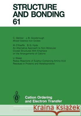 Cation Ordering and Electron Transfer C. Gleitzer, J.B. Goodenough, B.G. Hyde, M. O'Keeffe, U. Weser 9783662152256 Springer-Verlag Berlin and Heidelberg GmbH & 