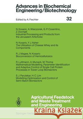 Agricultural Feedstock and Waste Treatment and Engineering Y. J. Asher G. P. Cosentino Z. Duvnjak 9783662152652 Springer