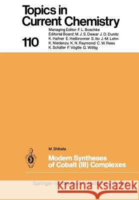 Modern Syntheses of Cobalt (III) Complexes M. Shibata, H. Yamatera 9783662153062 Springer-Verlag Berlin and Heidelberg GmbH & 