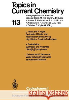 Cyclophanes 1 V. Boekelheide, L. Rossa, I. Tabushi, F. Vögtle, K. Yamamura, F. Vögtle 9783662153109 Springer-Verlag Berlin and Heidelberg GmbH & 